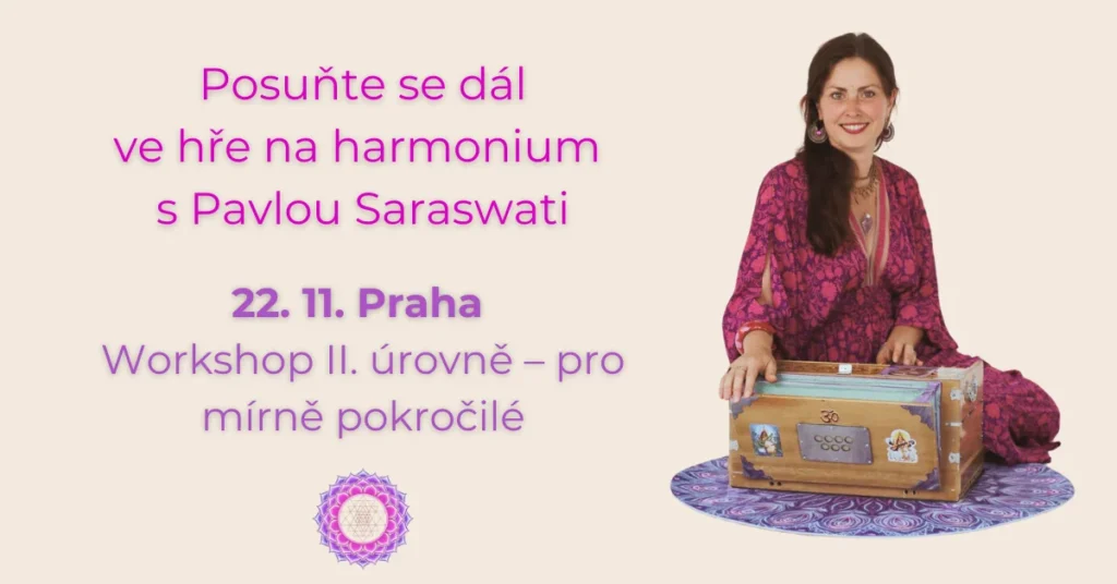 naučte se hrát na harmonium v Brně s Pavlou Saraswati - hudba s radostí - pro mírně pokročilé