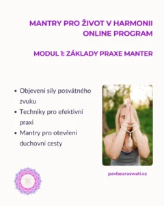 Základy praxe manter - úvodní modul online kurzu s technikami posvátného zpěvu a meditace
