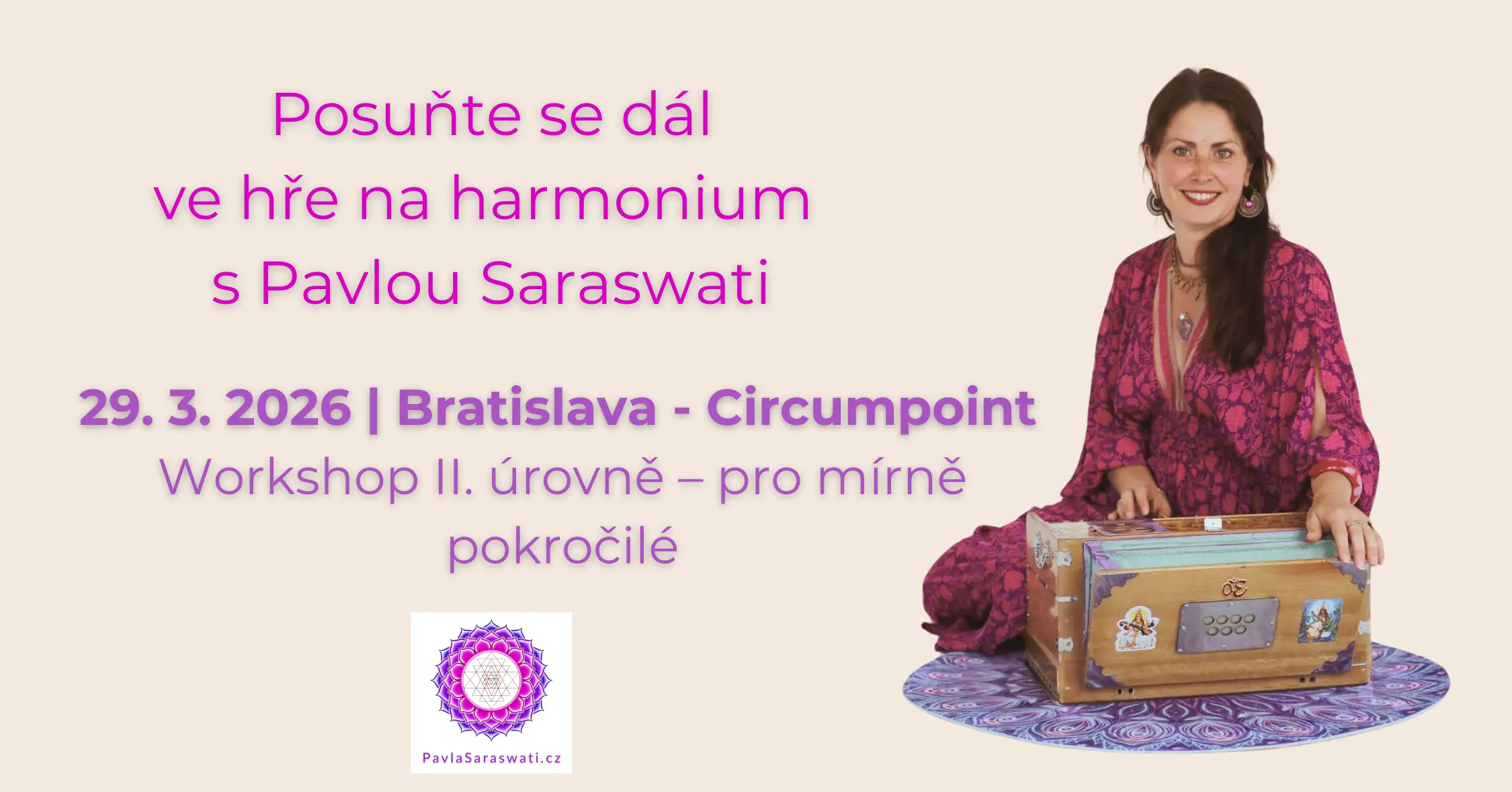 naučte se hrát mantry na harmonium snadno na profesionálním workshopu Pavly Saraswati - 29.3.2026 v Bratislavě, Circumpoint