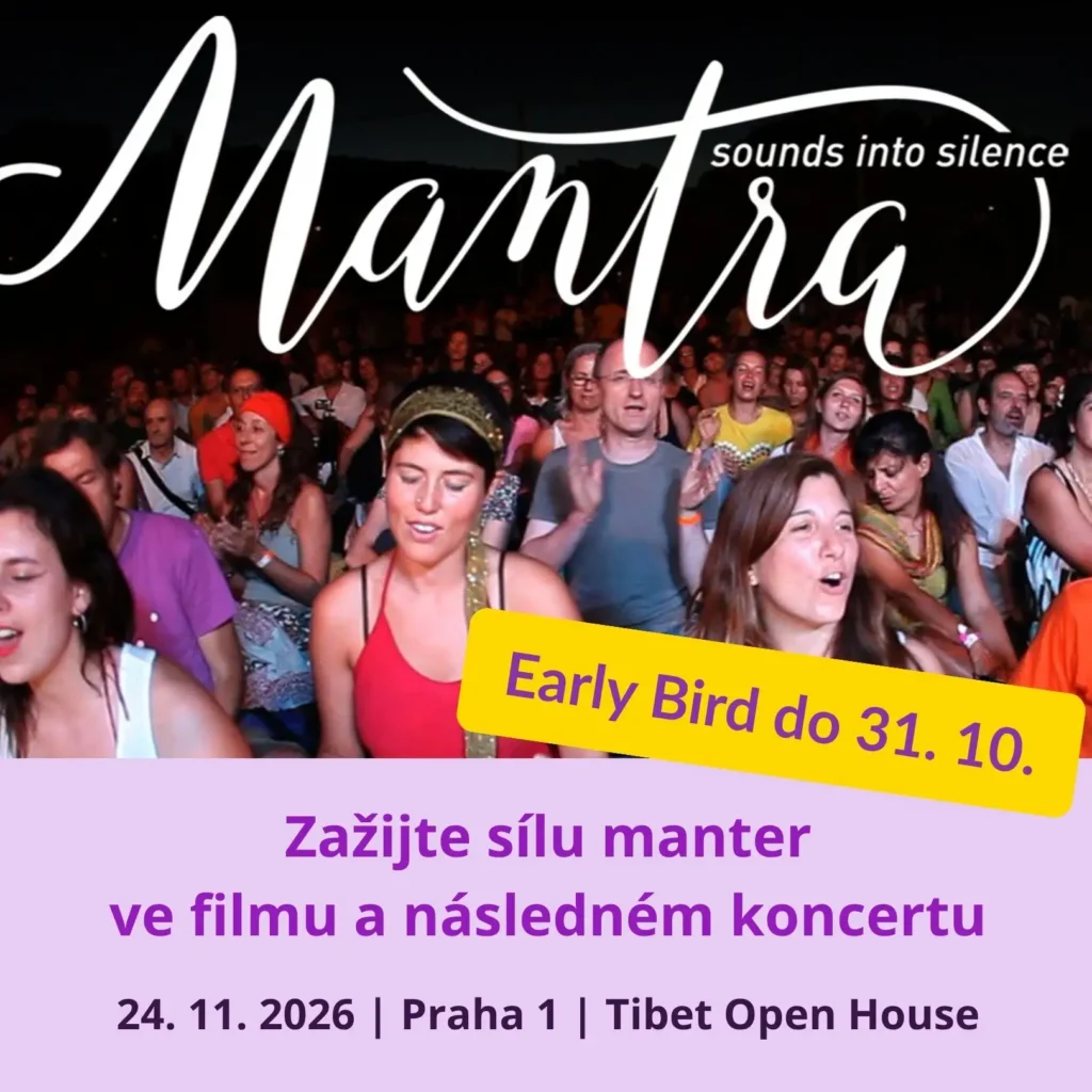 Mantra Zvuky do ticha – filmová projekce, mantry a živý zpěv, 24.11.2026 Tibet Open House Praha