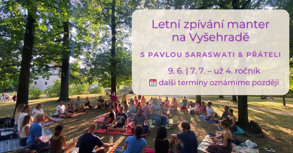 Společné zpívání manter se Saraswati v parku na Vyšehradě při západu slunce. Zažij to s námi i letos