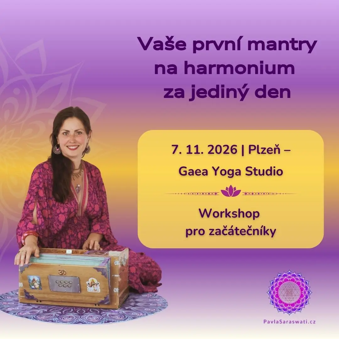 Workshop hry na harmonium s Pavlou Saraswati v Plzni - naučte se hrát své první mantry snadno