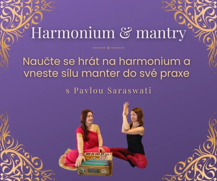 program výuky na harmonium a učení o mantrách s Pavlou Saraswati
